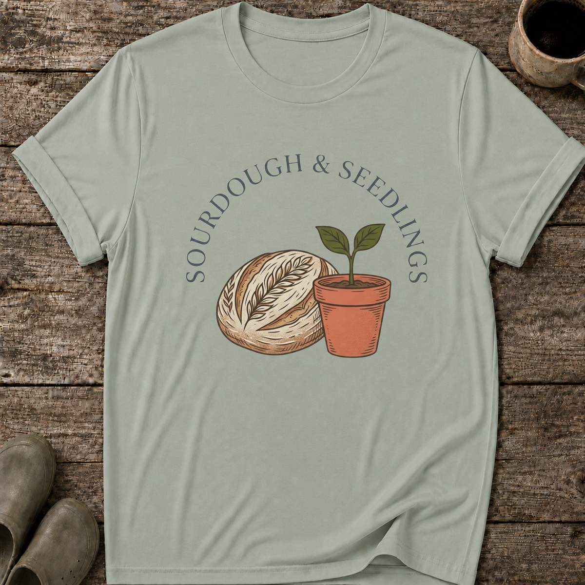 Sourdough and Seedlings T-Shirt