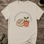 Sourdough and Seedlings T-Shirt