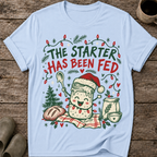 The Starter Has Been Fed Ugly Christmas Sourdough T-Shirt