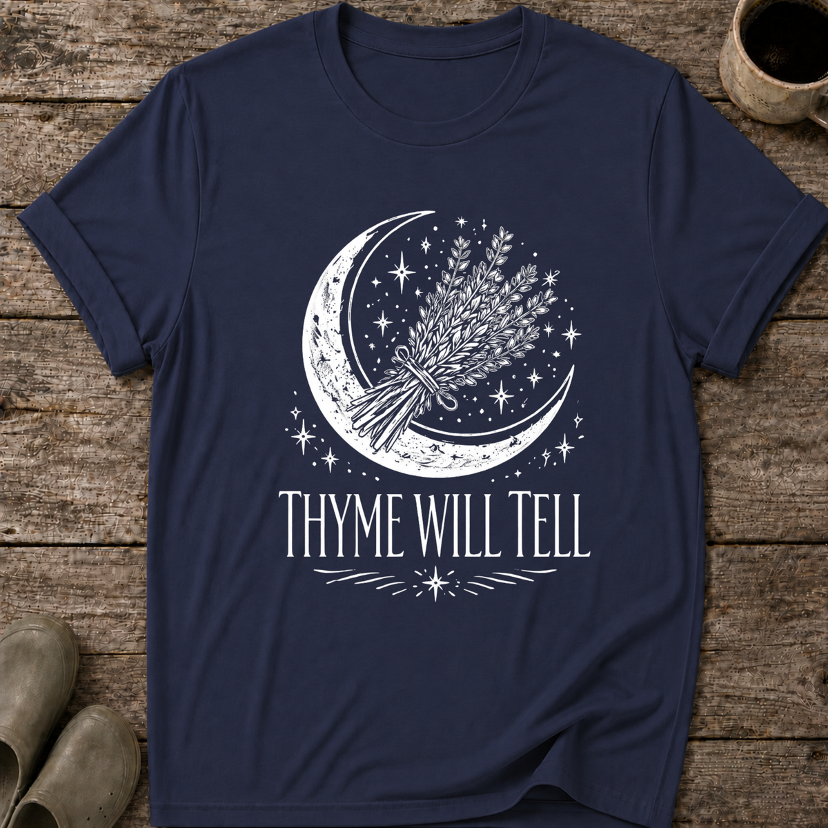 Thyme Will Tell T-Shirt