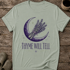 Thyme Will Tell T-Shirt