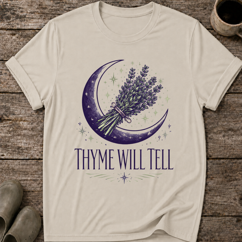 Thyme Will Tell T-Shirt