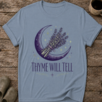 Thyme Will Tell T-Shirt