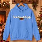 ’Tis the Season to Be Jolly Christmas Hoodie