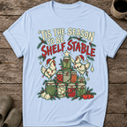 Tis the Season to Be Shelf Stable Ugly Christmas T-Shirt