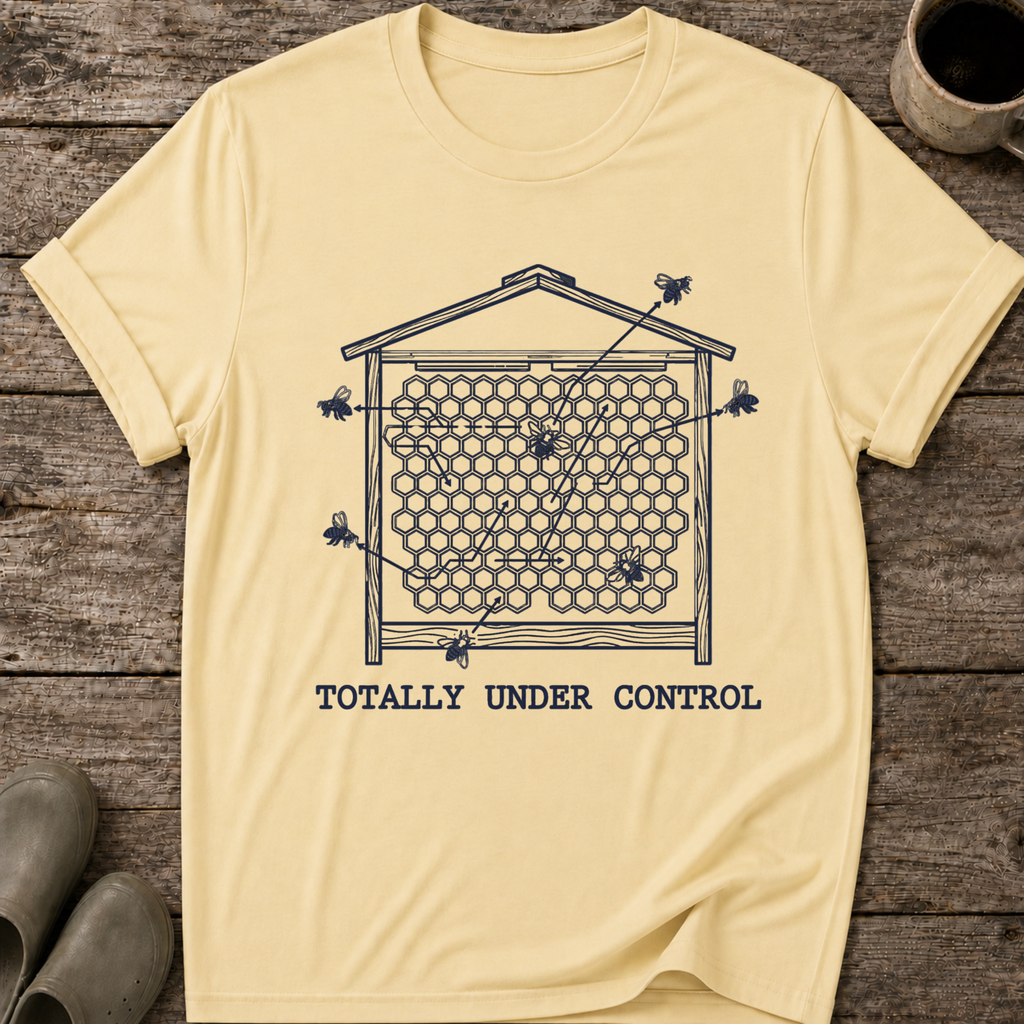 Totally Under Control T-Shirt