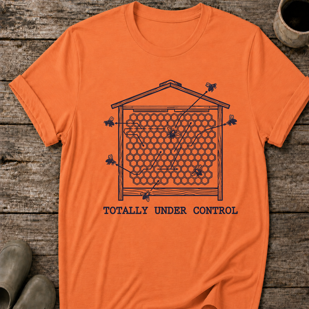 Totally Under Control T-Shirt