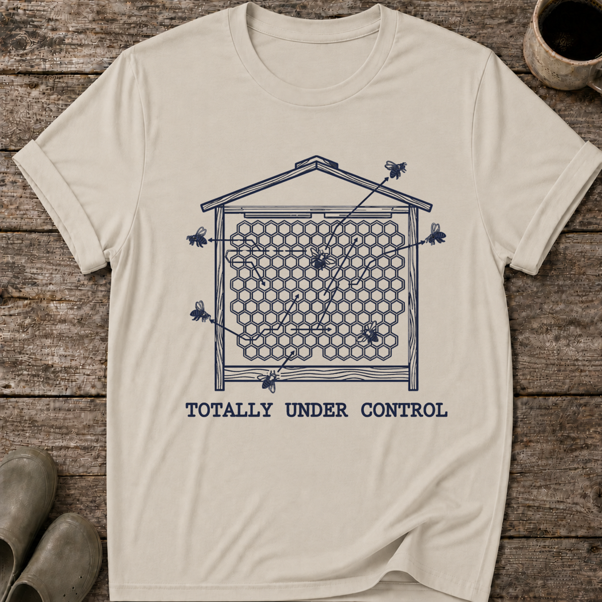 Totally Under Control T-Shirt
