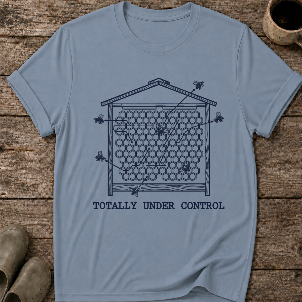Totally Under Control T-Shirt