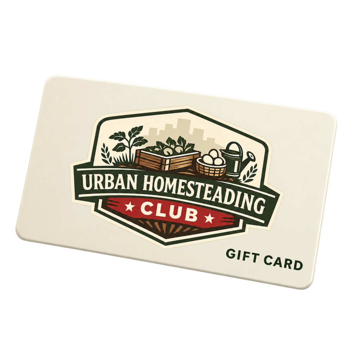 URBAN HOMESTEADING CLUB GIFT CARD